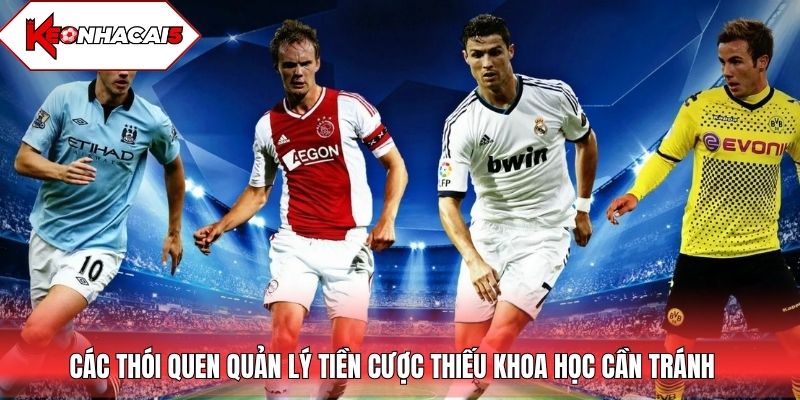 Các thói quen quản lý tiền thiếu khoa học cần tránh